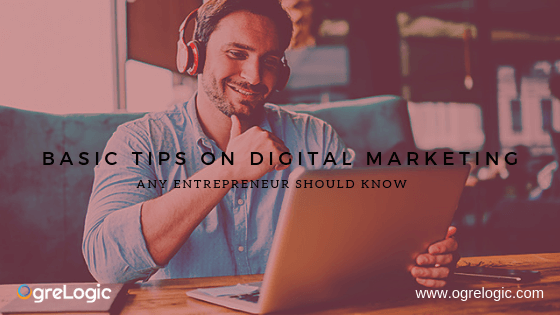 Basic Tips on Digital Marketing