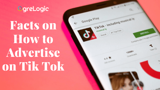 Facts on How to Advertise on Tik Tok